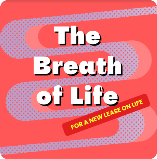 The Breath of Life - Free E-Zine